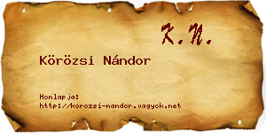 Körözsi Nándor névjegykártya